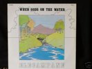 ELECAMPANE-When God's On The Water-RARE nr.MINT1975UKLP