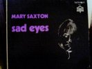 MARY SAXTON Sad Eyes Northern Soul Pace Recordings LP