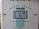  The History Of The House Sound Of Chicago / Limited 