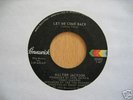 WALTER JACKSON / LET ME COME BACK...MASSIVE & MINT COND