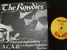 THE ROWDIES..A.C.A.B..7 INCH PIC COVER