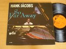 very rare organ burner HANK JACOBS So Far Away SUE LP