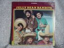 JELLY BEAN BANDITS -- STILL SEALED/STEREO