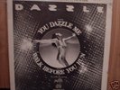 DAZZLE YOU DAZZLE ME RARE DISCO PROMO ON DE-LITE 1979