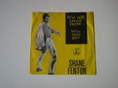 SHANE FENTON  IT`S ALL OVER NOW  ALVIN STARDUST
