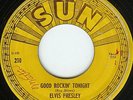 ELVIS PRESLEY Good Rockin' Tonight ORIGINAL SUN 210