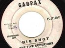 45-The Five Superiors on GARPAX-Big Shot-NM-
