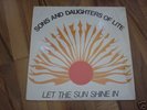 Sons and Daughters of Lite – Let the Sunshine In
