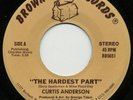 Curtis Anderson-The Hardest Part-Modern Soul-Hear Clip