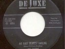 CHARMS Doo Wop 45 RPM MY BABY DEAREST DARLING DeLuxe