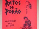 RATOS DE PORAO - CRUCIFICADOS PELO SISTEMA LP - RED