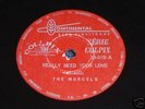 THE MARCELS 1962 Really Need Your  10