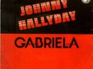 JOHNNY HALLYDAY 45 En Espagnol 1982 Gabriela