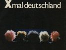 X-MAL DEUTSCHLAND - 