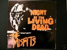 Misfits ORIGI NAL Night of The Living Dead single