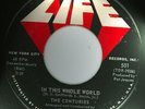 RARE DOO WOP THE CENTURIES on LIFE 45 RPM