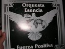 ORQUESTA ESENCIA - FUERZA POSITIVA ORIG US LP