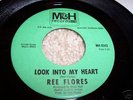 Rare Northern Soul 45 (Ree Flores) On M&H Label