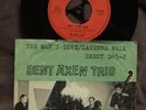 # BENT AXEN TRIO The Man I Love NHOP DEBUT D45-2  1961