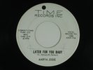 MARVA JOSIE northern soul LATER FOR YOU BABY TIME