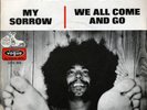 CHICO MAGNETIC BAND - MY SORROW * 1971 P/S 