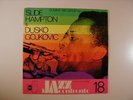 SLIDE HAMPTON & DUSKO GOJKOVIC   RARE HORO 1975