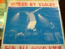 GUIDED BY VOICES For All the Good Kids LP Original