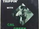 Trippin' With CAL GREEN -RARE US INDIE SOUL JAZZ LP '69