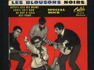Très, très rare  EP    LES BLOUSONS    NOIRS   1961