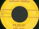 BOBBY LOLLAR *Bad Bad Boy* Orig. BENTON Rockabilly 45