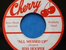JESS HOOPER ALL MESSED UP CHERRY 602 7” MINT-