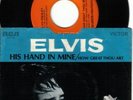 Elvis Presley His Hand in Mine  / How Great Thou Art