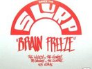 BRAIN FREEZE  DANCE THE SLURP  6 LPS  FUNK 45 DJ SHADOW
