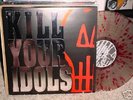 KILL YOUR IDOLS Lp only 50 made nerve agents HC punk