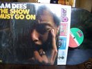SAM DEES - SHOW MUST GO ON - ORG MINT  KILLA SOUL