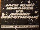 dub lp- JACK RUBY HIGH POWER vs GEMENI DISCOTHEQUE*hear