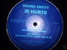 SOUND ENTITY # 20 HURTS # OLD SKOOL # LISTEN
