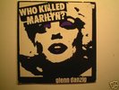 MISFITS - GLEN DANZIG  Who Killed Marilyn BLACK VINYL
