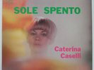 Caterina caselli Italy beat sole spento