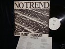 NO TREND TOO MANY HUMANS 1983 kbd PUNK ALL INSERTS tour