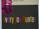 IVORY JOE HUNTER ROCK & ROLL ATLANTIC 8008, VG+