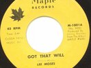 Rare Funky Soul LEE MOSES Got That Will MAPLE M- Hitson