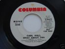 NORTHERN / CARL HALL / WHAT ABOUT YOU / COLUMBIA