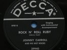 JOHNNY CARROLL ROCKN’ ROLL RUBY DECCA 29940, 78,MINT-