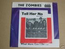 Sg  The Zombies  „ Tell her no “  Rare Beatplatte 