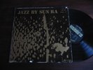 SUN RA Jazz by Sun Ra Vol. 1 TRANSITION LP