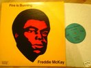 LP   FREDDY McKAY   FIRE IS BURNING  AMETHYST RECS