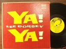 LEE DORSEY Ya Ya ORIGINAL FURY LP Soul
