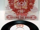 KILLING THE DREAM 7