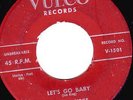 Billy Eldridge Let's Go Baby  rockabilly 45 Vulco 1501